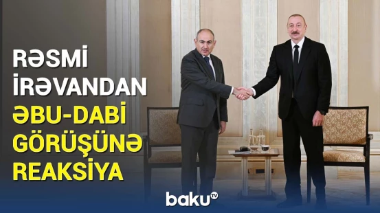 Ermənistan XİN-dən Əbu-Dabidəki ikitərəfli görüşlə bağlı vacib açıqlama