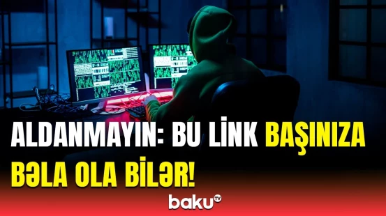 Yalan vakansiyalara aldananlar nələrlə üz-üzə qala bilər? | Nazirlikdən təcili açıqlama