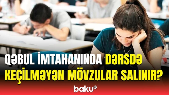 İmtahan sualları çətin idi? | DİM-dən müzakirələrə səbəb olan məsələ barədə açıqlama