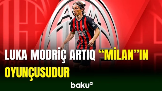 Luka Modriç İtaliya nəhəngi ilə müqaviləni razılaşdırıb