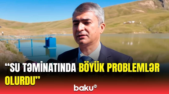Naxçıvanın su hövzələrinə mediatur təşkil edilib | Yeni layihələr barədə açıqlama