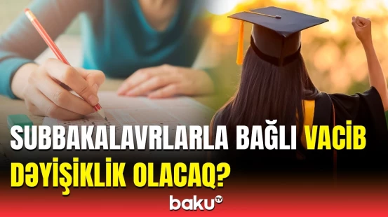 “İmtahanlar ləğv edilsə...” | Məleykə Abbaszadə subbakalavrlarla bağlı məsələyə aydınlıq gətirdi