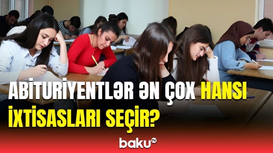 "Ən hazırlıqlı uşaqlar onlardır" | DİM sədri üstünlük verilən ixtisas qruplarından danışdı