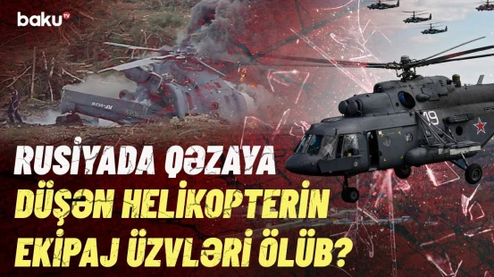 Rusiyada faciə | Radarlardan itən “Mİ-8”in qalıqları tapıldı, üzə çıxdı ki...