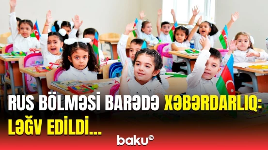 Rus bölməsini seçənlərin nəzərinə | Bu tarixdən etibarən...