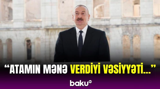 "Heydər Əliyev bu günü görsəydi, oğluna nə deyərdi?" sualına Prezidentdən cavab