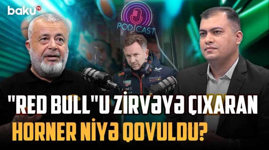 Horner qovuldu, Verstappen qaçmaq istəyir | "Red Bull"da nə baş verir? - İDMANDA NƏ BAŞ VERİR?