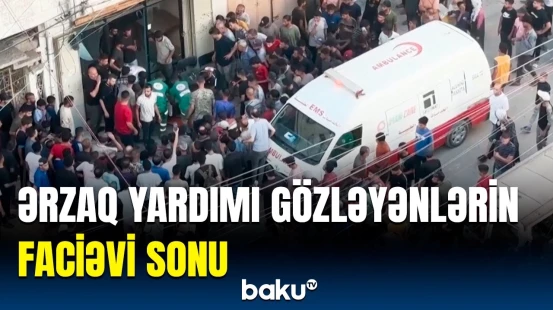 Qəzzada humanitar yardım gözləyənlərə hücum edildi