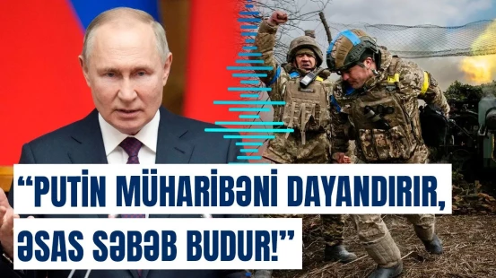 Dünyanın gözlədiyi xəbər | Putinin müharibəni bitirməkdən başqa əlacı qalmadı?