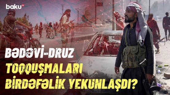 Bədəvilər bu kəndi tərk edir | Suriyada son vəziyyət açıqlandı