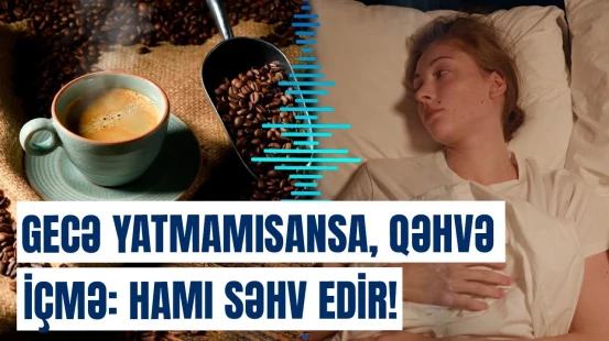 Yuxusuz gecədən sonra nələri etmək olmaz? - Mənfi təsiri azaltmaq üçün...