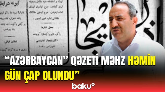 Cümhuriyyətin 107 yaşlı ilk rəsmi qəzeti | “Azərbaycan” haqqında tarixi faktlar