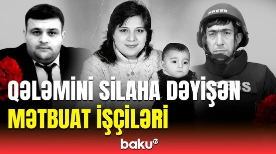 "Efirdə görüb dedi ki, atamın mindiyi maşın partladı" | Ölümləri ilə tarix yazan jurnalistlərimiz