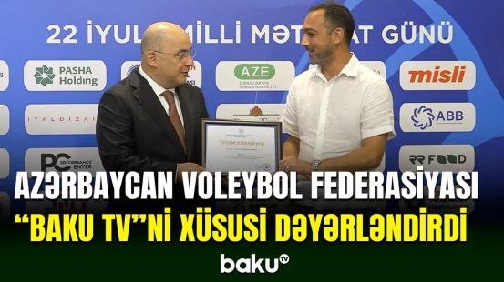 Azərbaycan Voleybol Federasiyası “Baku TV”yə xüsusi təşəkkürnamə təqdim etdi