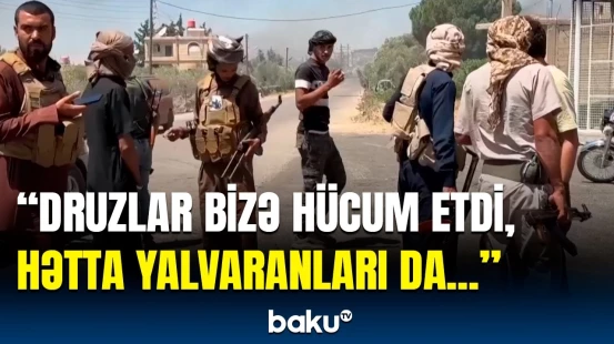 "İstəyirlər ki, ancaq druzlar yaşasın!" | Suriyanın cənubunda qan su yerinə axır