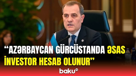 Bakı və Tbilisi arasında həyata keçirilən layihələrin önəmi | Ceyhun Bayramovdan açıqlama