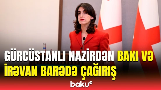 "Nazir müavinlərinin üçtərəfli görüşünə ev sahibliyi etməyimizlə..." | Gürcüstan XİN rəhbəri
