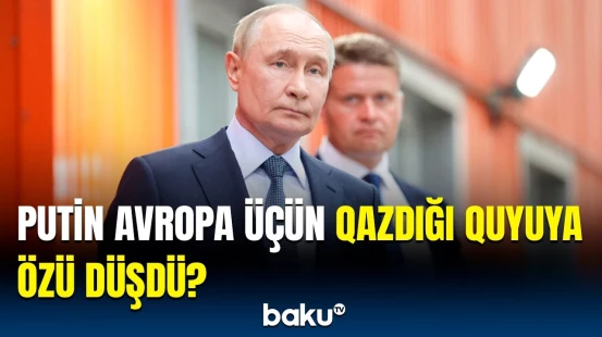Rusiyanın "əl-qolunu" belə bağladılar | Putini fikrini dəyişməyə vadar edən nə oldu?