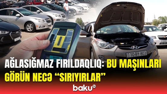 Avtoservislərdə alıcıları belə aldadırlar | "Bu avtomobil ildə 100 min gedə bilməz axı..."