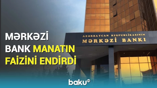 Uçot dərəcəsi nə qədər oldu? - Mərkəzi Bankın qərarları barədə detallar