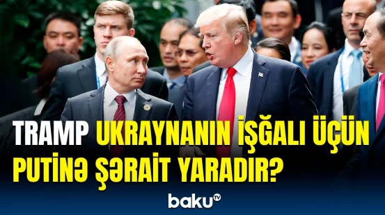 Ukrayna üçün ən dəhşətli məqam | Rusiyaya qarşı “50 günlük ultimatum”un arxasında nə dayanır?