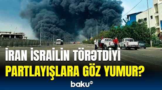 İrandakı partlayışların arxasında kim dayanır? - Gizli əməliyyatların pərdəarxası məqamları