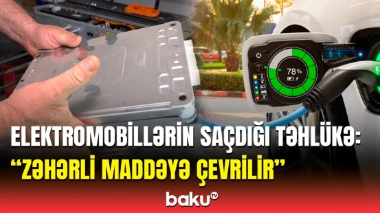 Yaşıl nəqliyyatın qaranlıq tərəfləri | “Dünyanın heç bir yerində belə şey yoxdur”