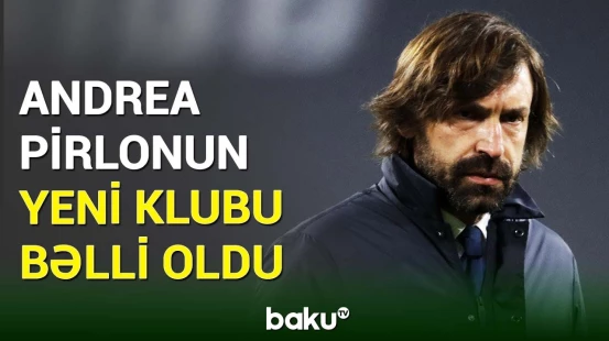 Andrea Pirlo Birləşmiş Ərəb Əmirlikləri təmsilçisinin baş məşqçisi təyin edilib