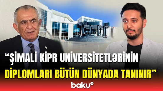 Şimali Kiprdən azərbaycanlı tələbələrə dəstək | ŞKTC təhsil nazirindən Baku TV-yə özəl açıqlamalar
