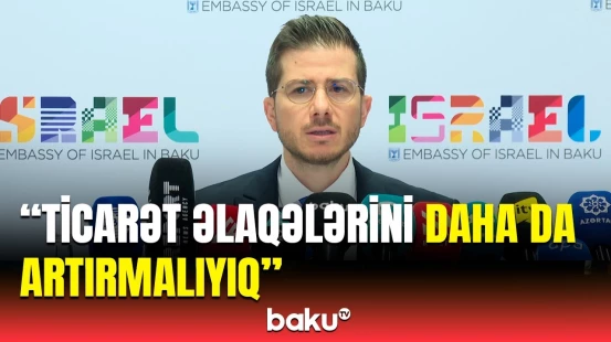 “Əməkdaşlıq üçün yeni fürsət yarandı” | İsrailin yeni səfirinin qarşısında hansı vəzifələr olacaq?