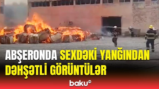 Abşeronda karton istehsalı sexində qorxulu yanğın | FHN hadisə yerində