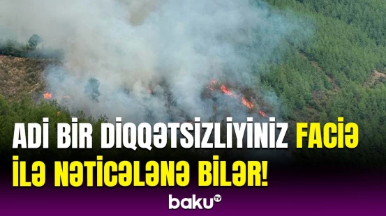 Azad edilən ərazilərdə yanğın və partlayış təhlükəsi | ANAMA-dan çağırış