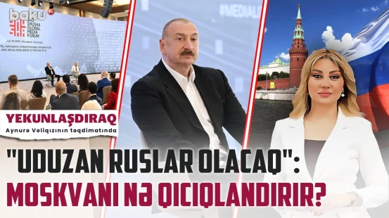 Rusiya Azərbaycana görə kimi hədəfə aldı? - ABŞ ilə əlaqələrdə verilən mesaj | YEKUNLAŞDIRAQ