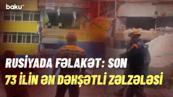 Rusiyada yer yerindən oynadı | 8.7 ballıq zəlzələ ölkəni belə dağıtdı