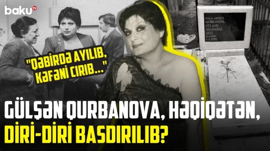 3 dəfə infarkt keçirən Gülşən Qurbanova barədə gerçəklər | "Ölsəm, 1-2 gün basdırmayın" | RETRO BAKU