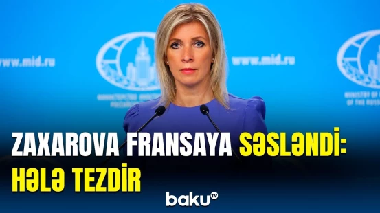 Rusiyadan Yeni Kaledoniyadakı hadisələrlə bağlı Fransaya çağırış