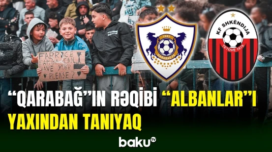 “Qarabağ”ın növbəti mərhələdəki rəqibini yaxından tanıyaq