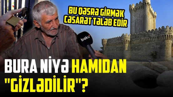 Bakıda kilid altındakı tarixi məkan | "Qala içində qala"nın sirri