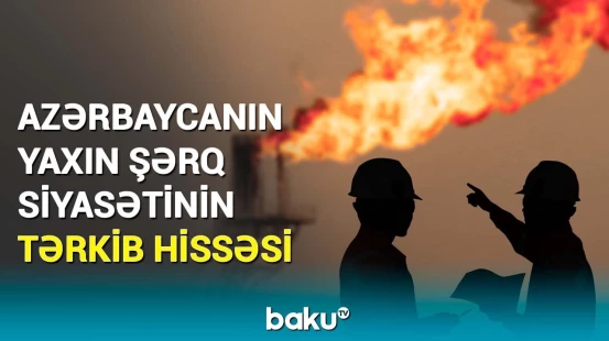 Azərbaycan Suriyaya təbii qaz ixracına başlayır | Detallar açıqlandı