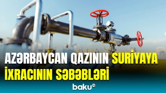 Mikayıl Cabbarov Azərbaycan qazının Suriyaya ixrac edilməsinin əhəmiyyətindən danışdı