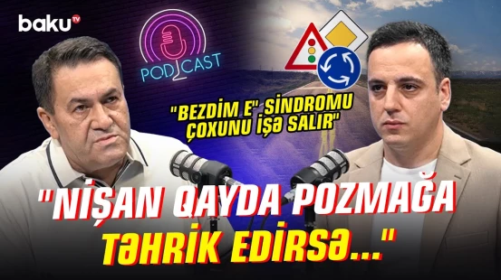 "Qaydanı pozan sürücü pozmayanı qınayır" | Yol polisi olmasa, necə olar? - NECƏ OLMALIDIR?