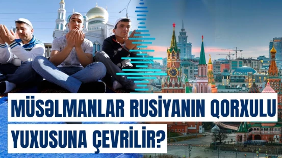 Milyonlarla müsəlman təhlükə altındadır? | Kabanovdan aranı qarışdıracaq açıqlama