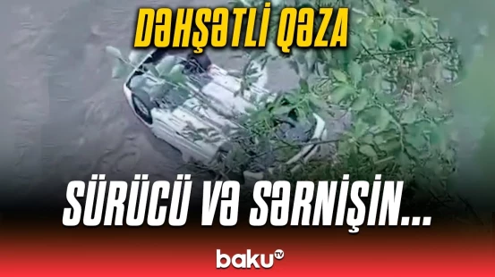 Quba-Xınalıq yolundakı qəzanın təfərrüatı | Avtomobil körpüdən çaya aşdı