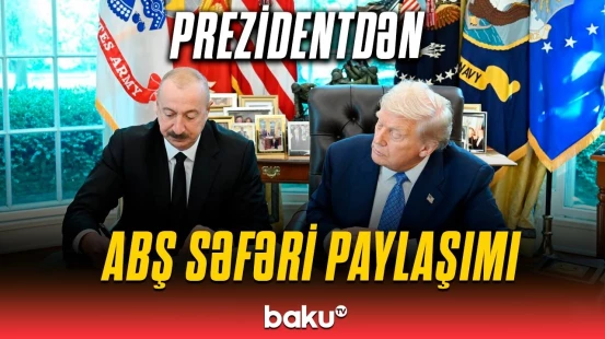 İlham Əliyev ABŞ-yə işgüzar səfəri ilə bağlı rəsmi "X" sosial şəbəkə hesabında paylaşım edib
