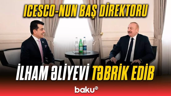 Azərbaycan tarixin parlaq səhifəsinə imza atdı | ICESCO-nun Baş direktoru