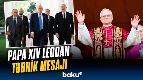 Roma Papası Ermənistan və Azərbaycanın sülh bəyannaməsi imzalamasını alqışlayıb