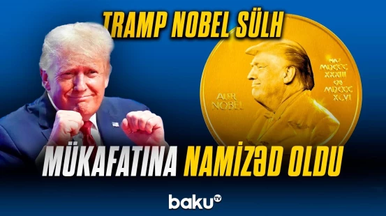 Tramp Nobel Sülh Mükafatı yolunda | Dəstəkləyənlər arasında İlham Əliyev də var