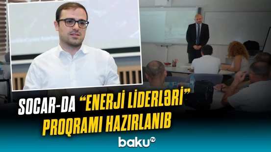 SOCAR-dan mühüm addım | İnkişaf proqramının əsas üstünlükləri nələrdir?