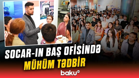 SOCAR-ın təşkil etdiyi tədbirin əsas mövzusu | Nələr müzakirə edildi?
