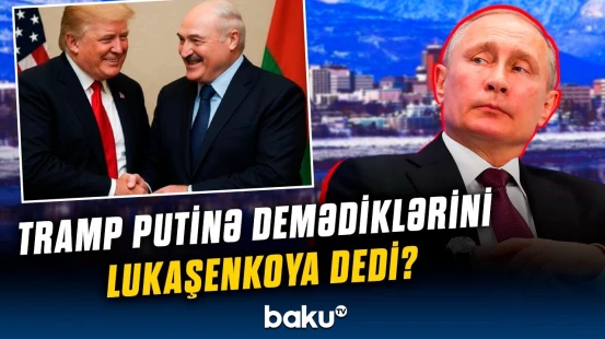 Putin Alyaskaya çatmamış Tramp ilk addımı atdı?